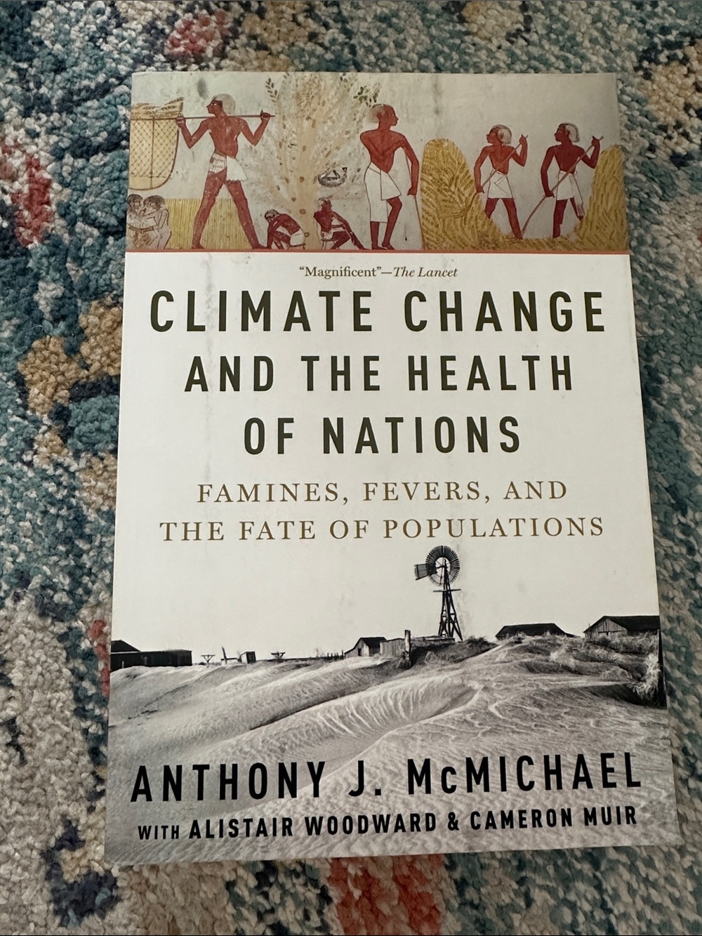 Climate Change and the Health of Nations (White) - Anthony J. McMichael